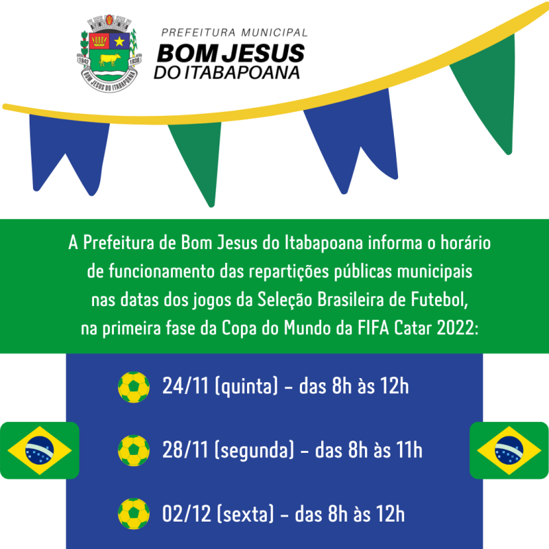 Confira o horário especial de atendimento nas repartições públicas nos dias  de jogos da Seleção Brasileira na Copa do Mundo